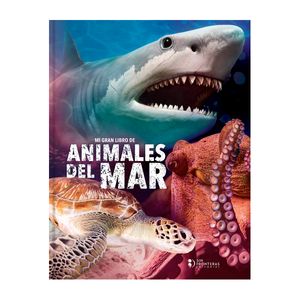 MI GRAN LIBRO DE ANIMALES DE MAR