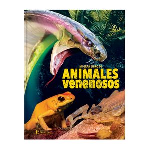 MI GRAN LIBRO ANIMALES VENENOSOS