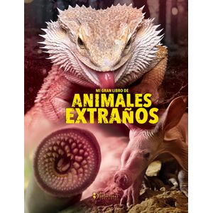 MI GRAN LIBRO DE ANIMALES EXTRAÑOS