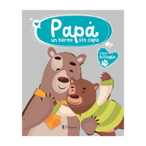 COLECCIÓN HEROES SIN CAPA: PAPA